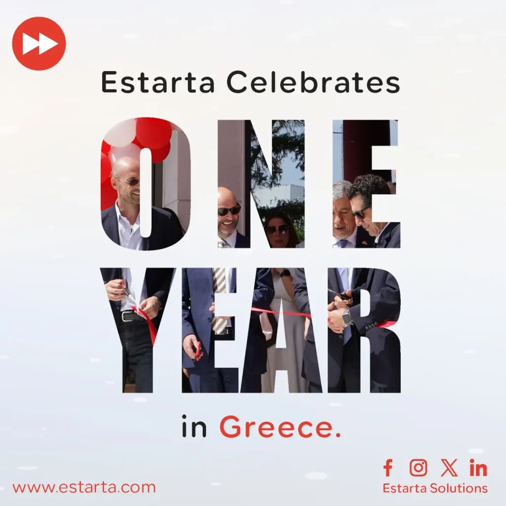 Estarta Greece Celebrates ONE YEAR in Greece